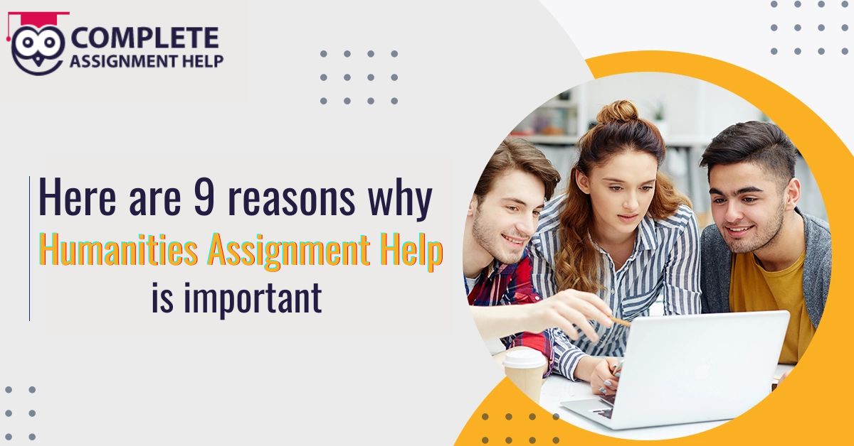 Humanities Assignment Help Offers Students With Good Grades